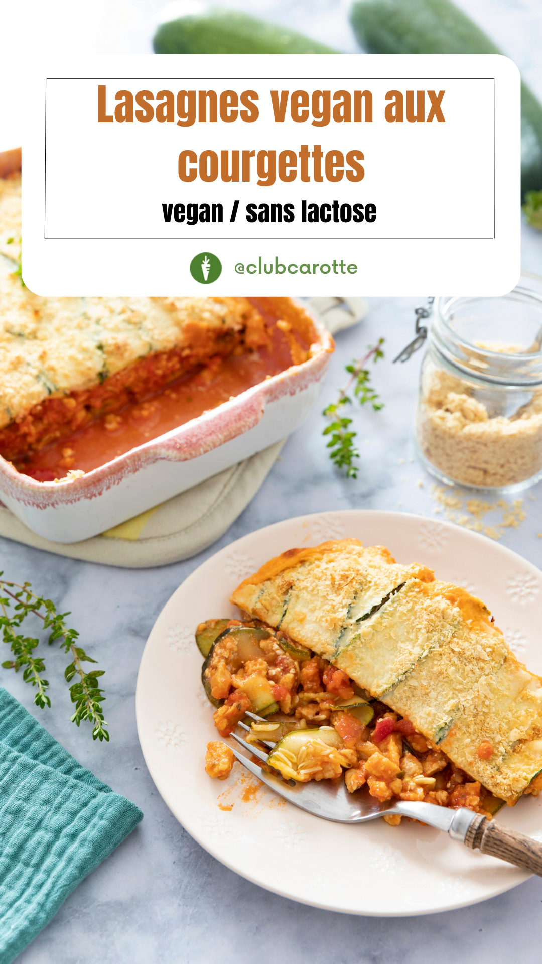 Recette Lasagnes vegan aux courgettes